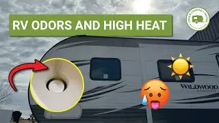CONTROL RV Toilet Odors In High Heat