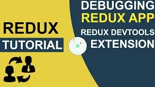 Debugging Redux app using redux devtools extension  || Redux tutorial in hindi  || #reduxtutorial