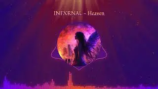INFXRNAL - Heaven (Official Audio)