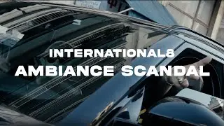 INTERNATIONAL8 - AMBIANCE SCANDAL (Official Music Video)