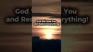 God Will Restore You | Jeremiah 30:17 (Healing and Restoration Prayer)