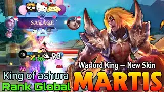 SAVAGE Warlord King Martis New ELITE Skin - Top Global Martis by King of ashura - Mobile Legends