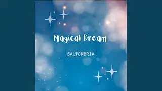 Magical Dream