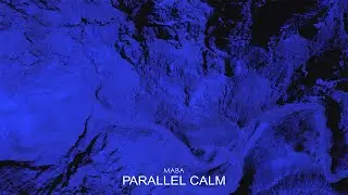MABA - Parallel Calm (Video)