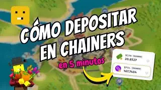 Cómo Depositar en CHAINERS para ganar más recompensas