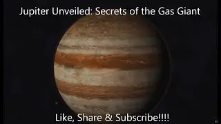 Jupiter Unveiled: Secrets of the Gas Giant