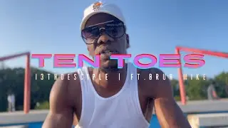 Ten Toes Down Ft OG Bruh Mike