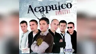 Acapulco Band feat Aca Lukas - Drugovi  - ( Official Audio 2009 )