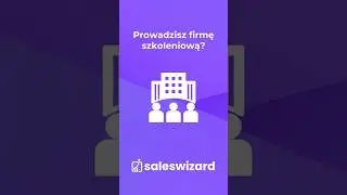 SalesWizard CRM dla firm szkoleniowych i trener&oacute;w biznesu