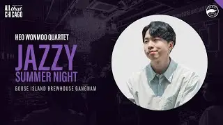 Goose Jazzy Night &lsquo;Jazzy Summer Night&rsquo; - HEO WONMOO QUARTET
