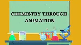 Learn High School and College Chemistry Through Animation | Leap Tutor video Introduction