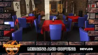 [Game development] - Restaurant Builder (merging and copying)