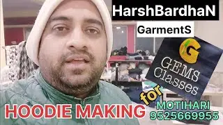 Hoodie making progress #gems classes #Harshbardhan garment motihari #manufacturing #uniform #viral