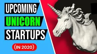 Top 7 Upcoming Unicorn Startups in India (In 2020)
