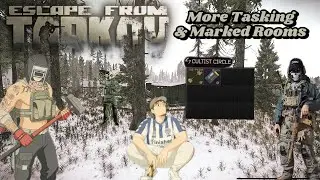 [Shorts] ESCAPE FROM TARKOV PvE - MORE TASKING AND MARKED ROOMS