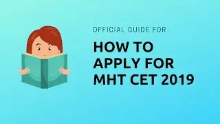 How To Fill MHT CET 2019 Application Form?