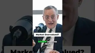 Market Overvalued? Howard Marks