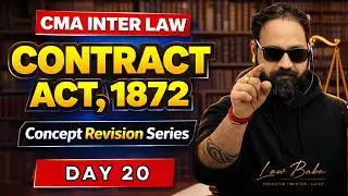 Ep. 20 | Contract of Agency (Part 2) in Business Law | CMA Inter Law Concept Booster - June 2026