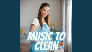 Music for picking up trash