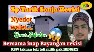 Sp Tarik Senja Revisi Dan inap Bayangan Revisi !! Menyedot, jangan Tonton Karna video gelap !!