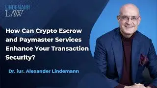 How Can Crypto Escrow and Paymaster Services Enhance Your Transaction Security? &ndash; LINDEMANNLAW