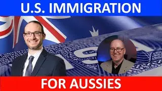 U.S. and E3 Visa Information