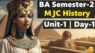 BA Semester-2 mjc History unit-1 day -1 BA सेमेस्टर–2 | MJC इतिहास | यूनिट–1Day-1 सम्पूर्ण video 