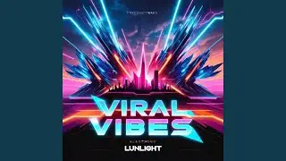 Viral Vibes