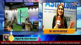 A&I Group Of Companies & AA Media Organized ITCN VIP ASIA LOUNGE at Expo&nbsp;Center&nbsp;Karachi