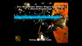 Star Wars Rogue Squadron III: Rebel Strike Short Playthrough using a GameCube Cheat Code :D #Gaming