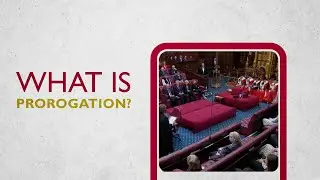 What is prorogation? | House of Lords