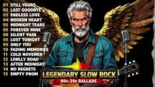 🔥TOP 10  The Ultimate Slow Rock & Classic Rock Ballad Collection &mdash; Emotional Power Hits All Night 🎸