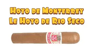 CUBAN CIGARS UNBOXING Hoyo de Monterrey Le Hoyo de Rio Seco Cuban Cigar