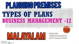TYPES OF PLANS/PLANNING PREMISES/BUSINESS MANAGEMENT PART 12/MALAYALAM/BCOM BBA PLUS TWO