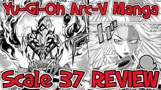 Yu-Gi-Oh Arc-V Manga: Scale 37 REVIEW (G.O.D. DEBUTS!)