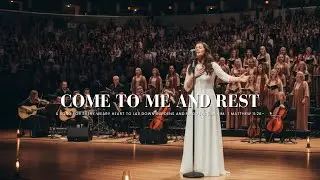 Come to Me and Rest | Official Lyric Video.