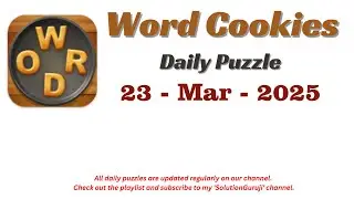 Word Cookies Daily Puzzle March 23, 2025 Answers | Word Cookies Solutions