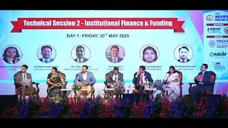 Technical Session - 2: Institutional Finance & Funding