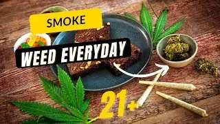 Smoke Weed Everyday🍁🍁