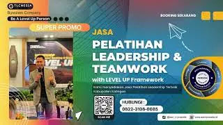 Pelatihan Leadership & Teamwork | Trainer & Motivator Kabupaten Katingan I Aan K Prasetia