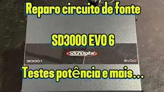 Reparo e testes de potência Soundigital SD3000 1Ω  EVO6 