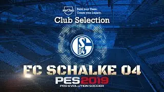 PES 2019 - Schalke 04 Club Selection/myClub Featured Players Campaigns