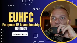EUHFC - European HF Championship 80 metri - agosto 2025
