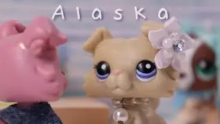 Lps Series: Perception Episode 2 { Alaska }