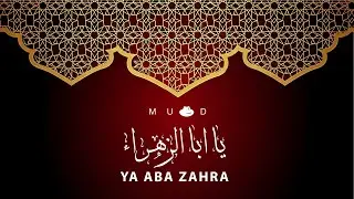 Muad - Ya Aba Zahra