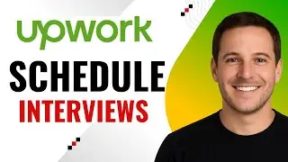 How to Schedule Upwork Interviews &ndash; Step-by-Step Guide