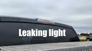 Third brake light water leak inside Cab