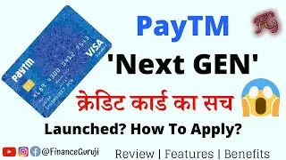 Paytm Next Gen Credit Card Features, Eligibility And How To Apply?