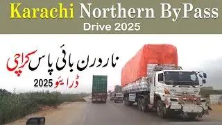 Karachi Northern Bypass Drive 2025 | Drive M-10 Motorway Karachi Pakistan | Karachi Drive