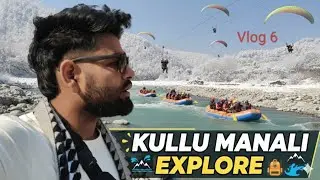 Manali | Kullu Manali Himachal Pradesh | Manali Mai Kahan Ghume | Today Snowfall in Main Manali 😱🌨️